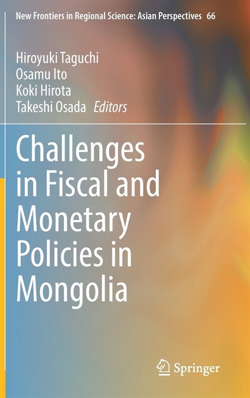 Challenges in Fiscal and Monetary Policies in Mongolia (Hardcover, 2023)