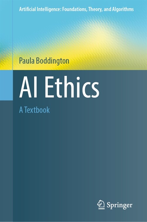 AI Ethics: A Textbook (Hardcover, 2023)