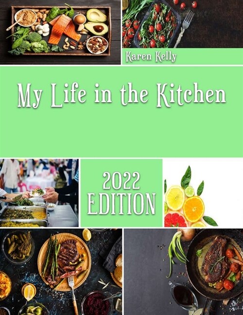 My Life in the Kitchen: The Best Baking Book For Chinese Foods (Paperback)