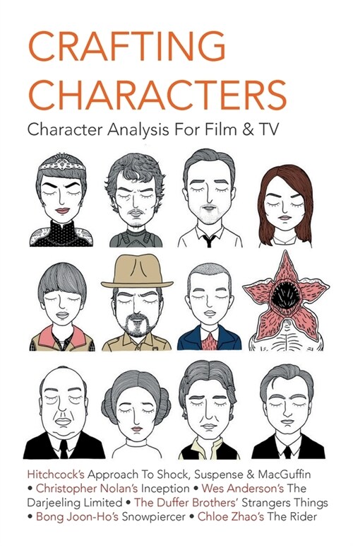 Crafting Characters: Character Analysis For Film & TV: : Character Analysis For Film & TV (Paperback)