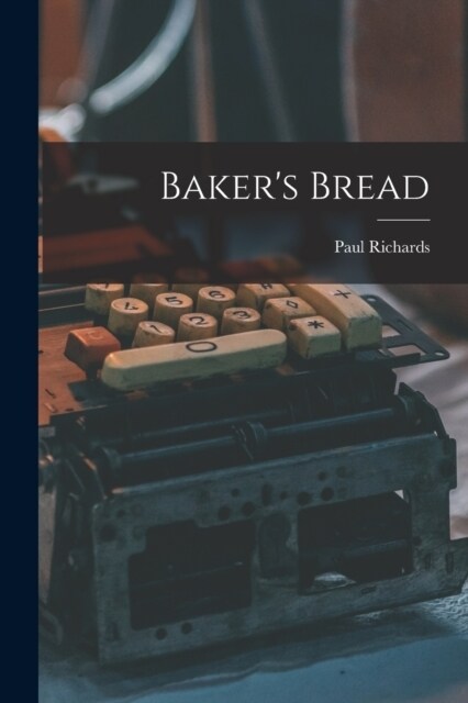 Bakers Bread (Paperback)