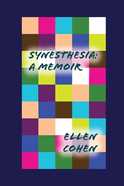 Synesthesia: A Memoir (Paperback)