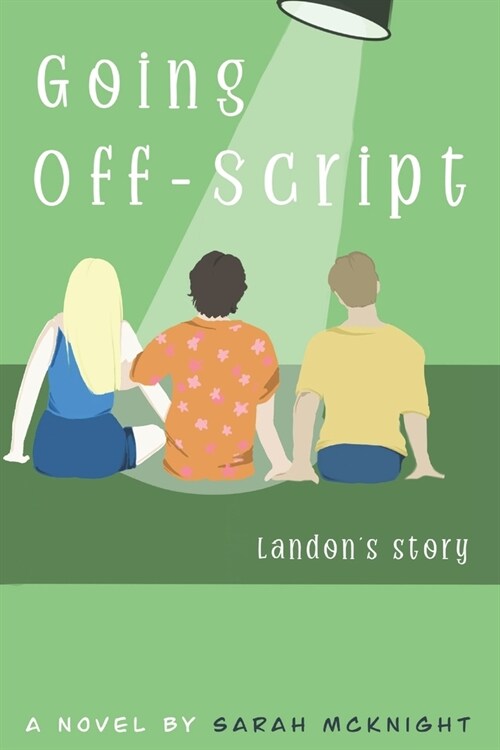 Going Off-Script: Landons Story (Paperback)