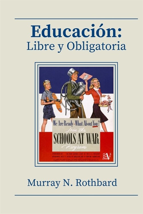 Educaci?: libre y obligatoria (Paperback)