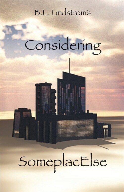Considering SomeplacElse (Paperback)