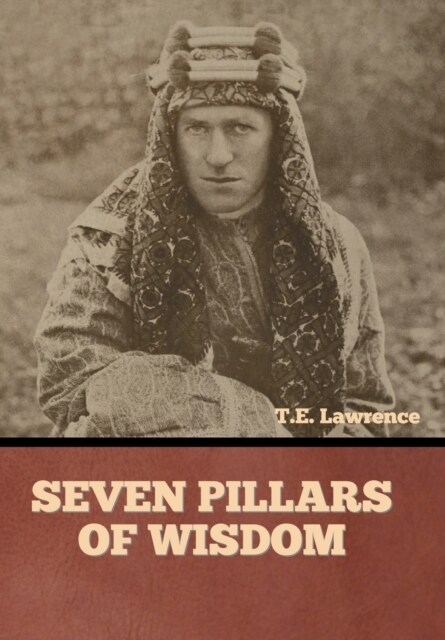 Seven Pillars of Wisdom (Hardcover)