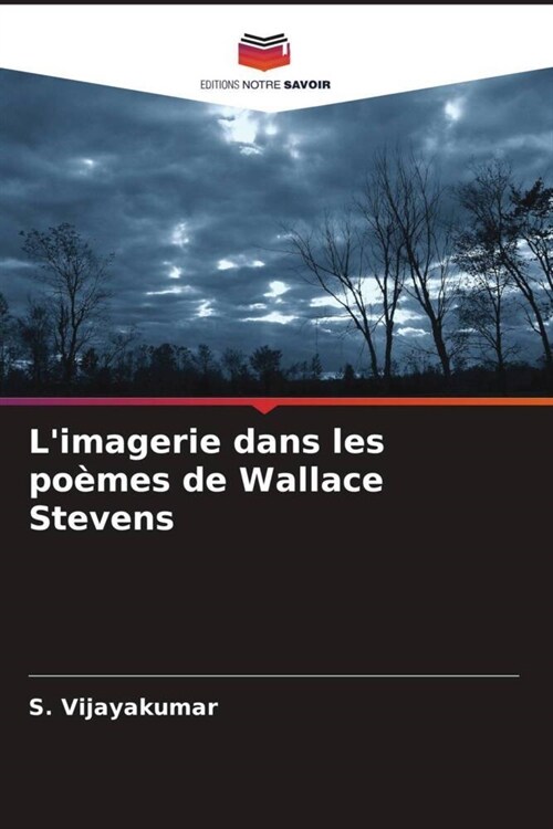 Limagerie dans les po?es de Wallace Stevens (Paperback)