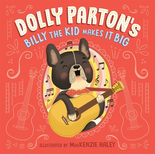 Dolly Partons Billy the Kid Makes It Big (Hardcover)