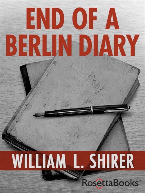 End of a Berlin Diary (Paperback)