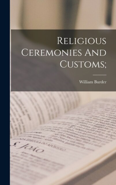 Religious Ceremonies And Customs; (Hardcover)