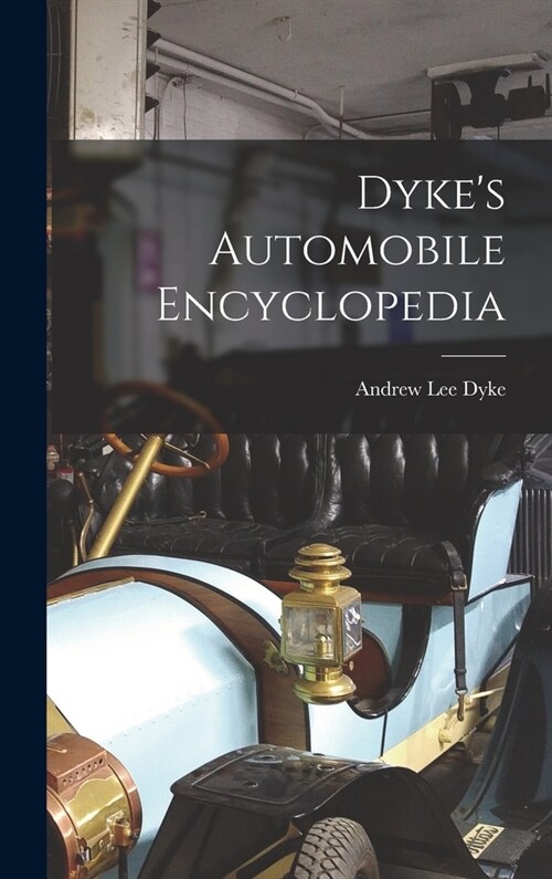 Dykes Automobile Encyclopedia (Hardcover)