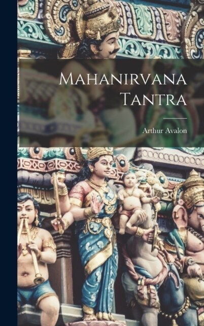 Mahanirvana Tantra (Hardcover)