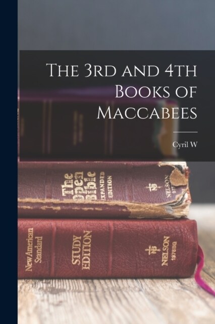 The 3rd and 4th Books of Maccabees (Paperback)