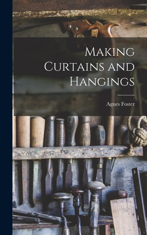 Making Curtains and Hangings (Hardcover)