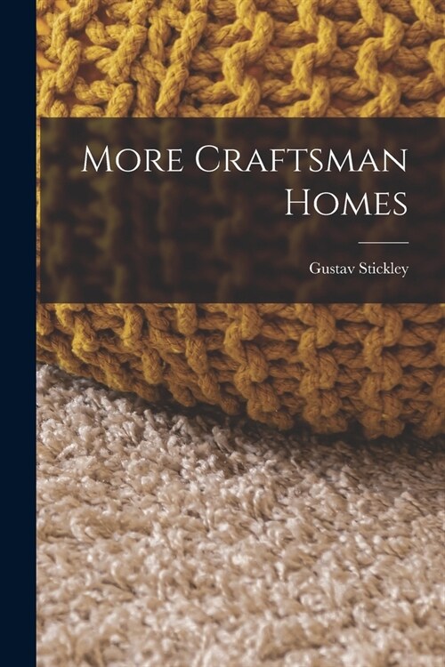 More Craftsman Homes (Paperback)