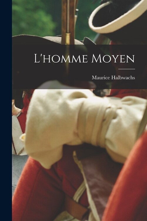 Lhomme Moyen (Paperback)