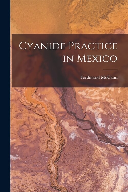 Cyanide Practice in Mexico (Paperback)