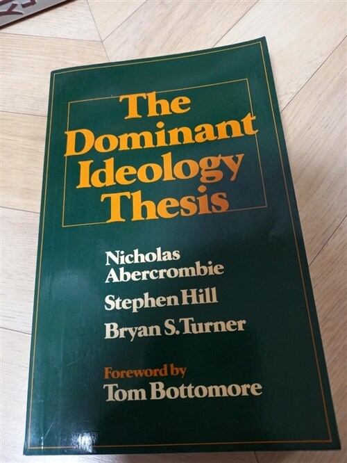 [중고] The Dominant Ideology Thesis (RLE Social Theory) (Paperback)