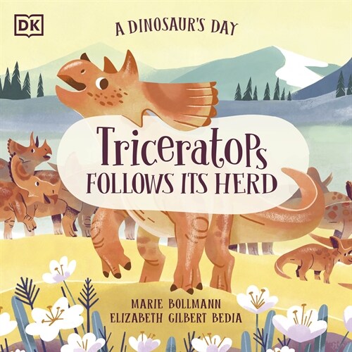 A Dinosaurs Day: Triceratops Follows Its Herd (Paperback)