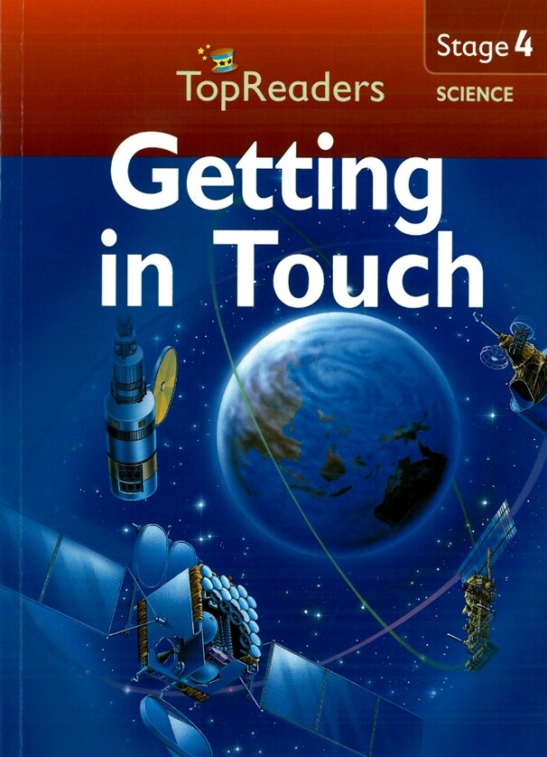 Top Readers 4-10 : Science-Getting in Touch (Paperback)