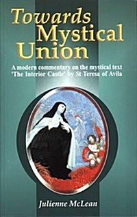 Towards Mystical Union (Paperback)