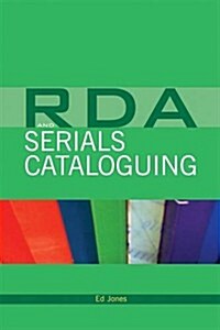 RDA and Serials Cataloguing (Paperback)