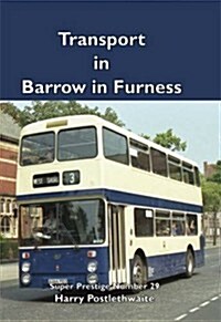 Super Prestige 29 Barrow Corporation Transport (Paperback)