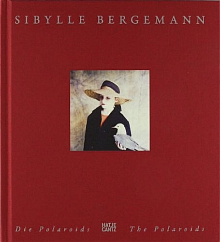 Sibylle Bergemann: Polaroids (Hardcover)