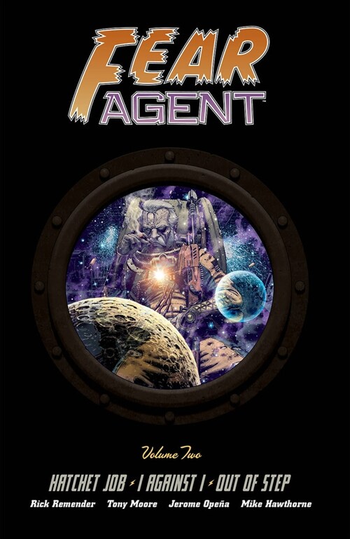 Fear Agent Deluxe Volume 2 (Hardcover)