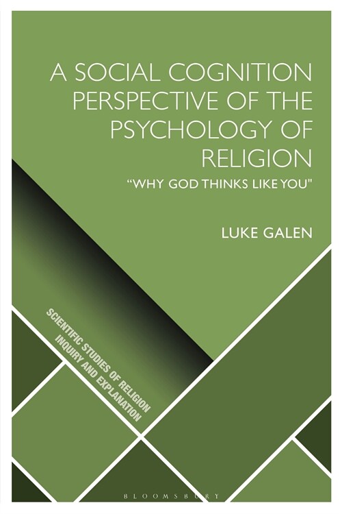 A Social Cognition Perspective of the Psychology of Religion : “Why God Thinks Like You (Hardcover)