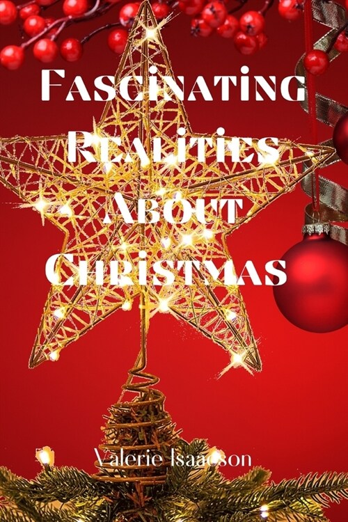 Fascinating realities about Christmas (Paperback)