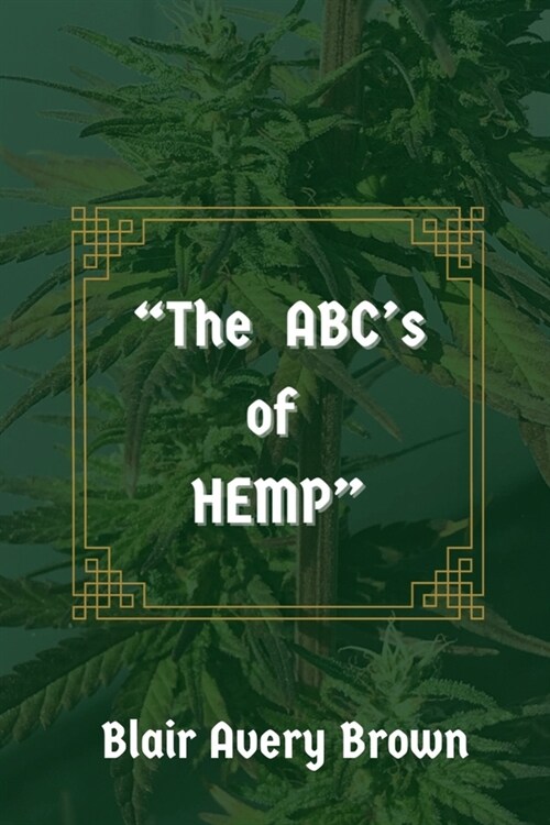 The ABCs of HEMP (Paperback)