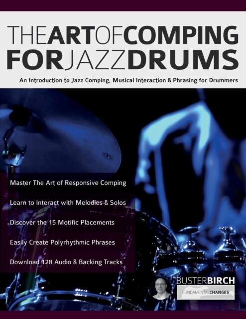 The Art of Comping for Jazz Drums (Paperback)