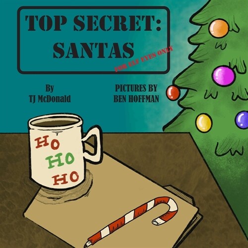 Top Secret: Santas: For Elf Eyes Only (Paperback)