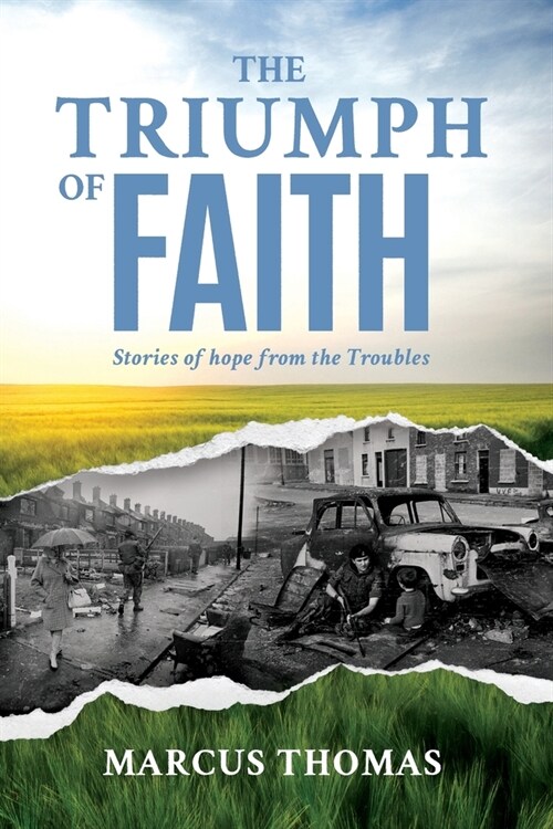 The Triumph of Faith (Paperback)