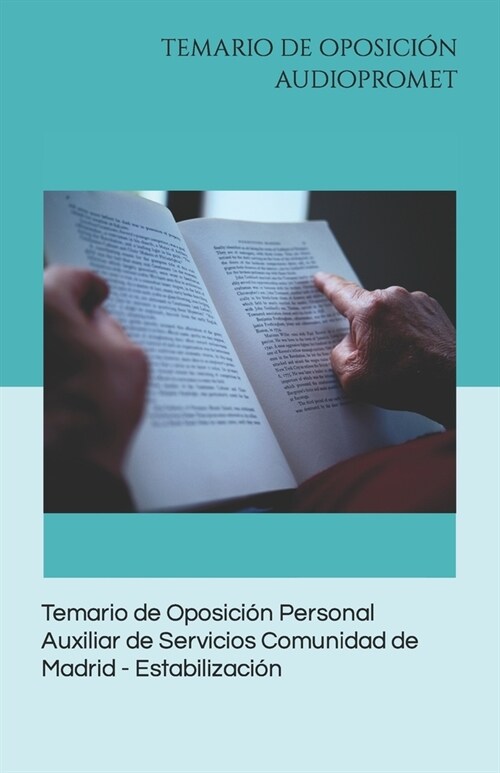 Temario de Oposici? Personal Auxiliar de Servicios Comunidad de Madrid - Estabilizaci? (Paperback)