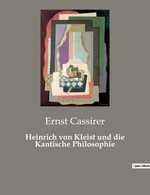 Heinrich von Kleist und die Kantische Philosophie (Paperback)