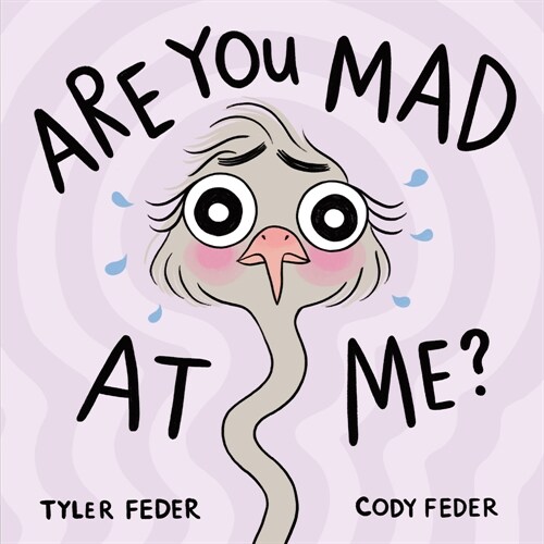 Are You Mad at Me? (Hardcover)