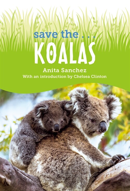 Save The... Koalas (Hardcover)