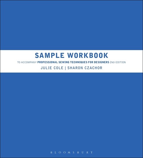 Sample Workbook to Accompany Professional Sewing Techniques for Designers (Paperback, 2)