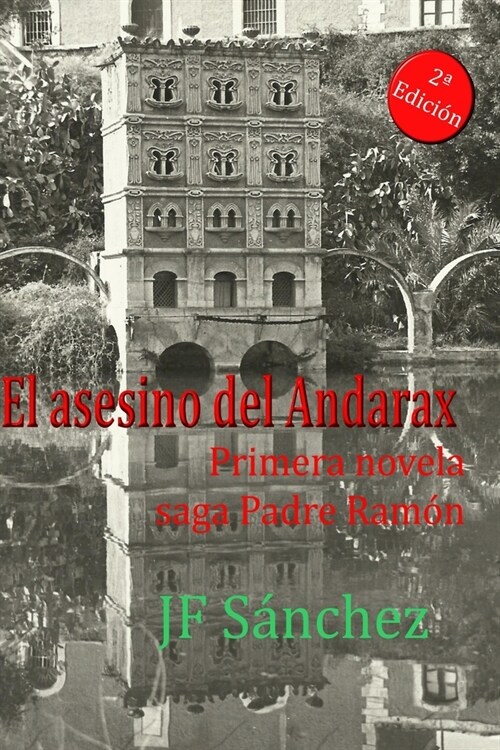 El asesino del Andarax (2a edici?): Primer novela de la saga padre Ram? (Paperback)