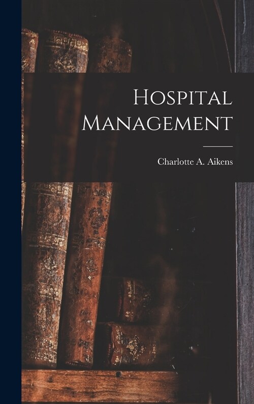 Hospital Management (Hardcover)