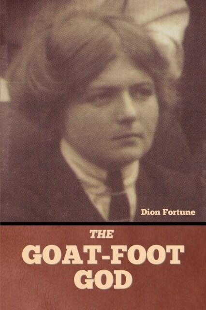 The Goat-Foot God (Paperback)