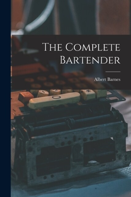 The Complete Bartender (Paperback)