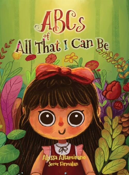 ABCs of All That I Can Be (Hardcover)