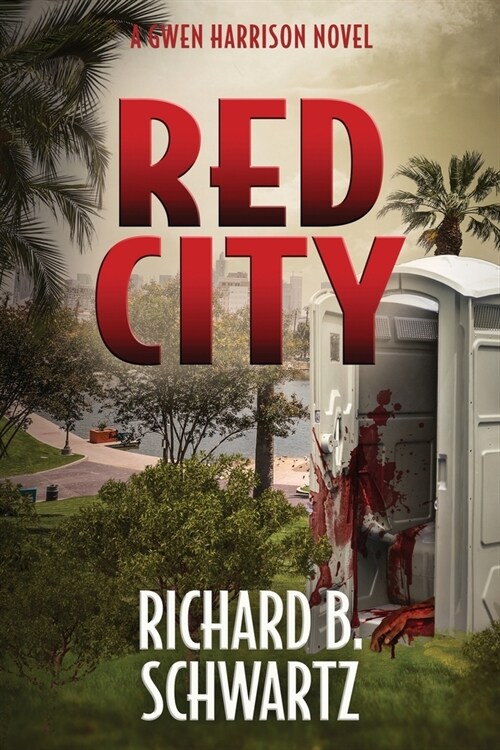 Red City: A Gwen Harrison Novel (Paperback)