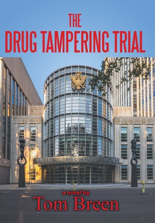 The Drug Tampering Trial (Hardcover)