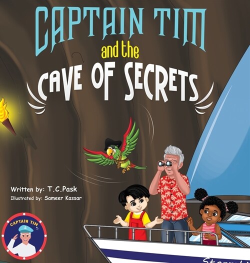 Captain Tim and the Cave of Secrets (Hardcover)