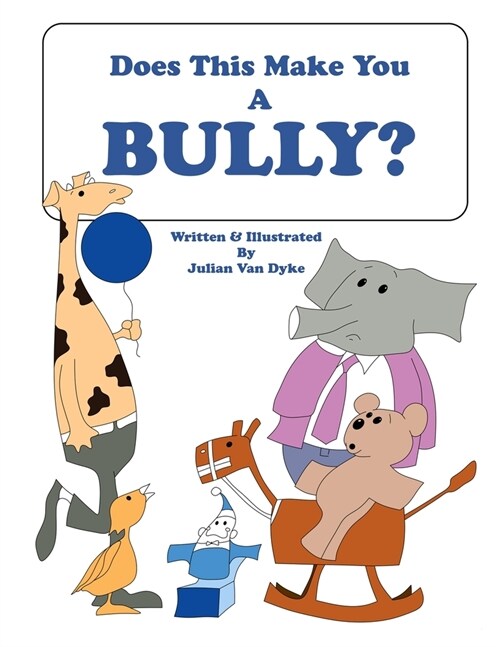 Does This Make You A Bully? (Paperback)