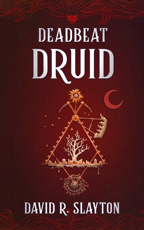 Deadbeat Druid (Hardcover)